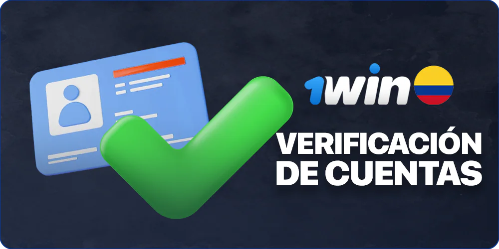 Verificación de su cuenta 1Win